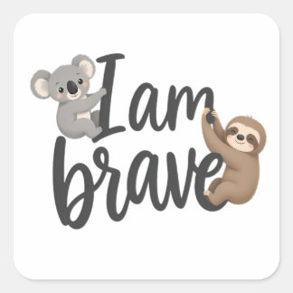 Sticker Carré Je Suis Un Koala Mignon Et Paresseux Courageux Cro