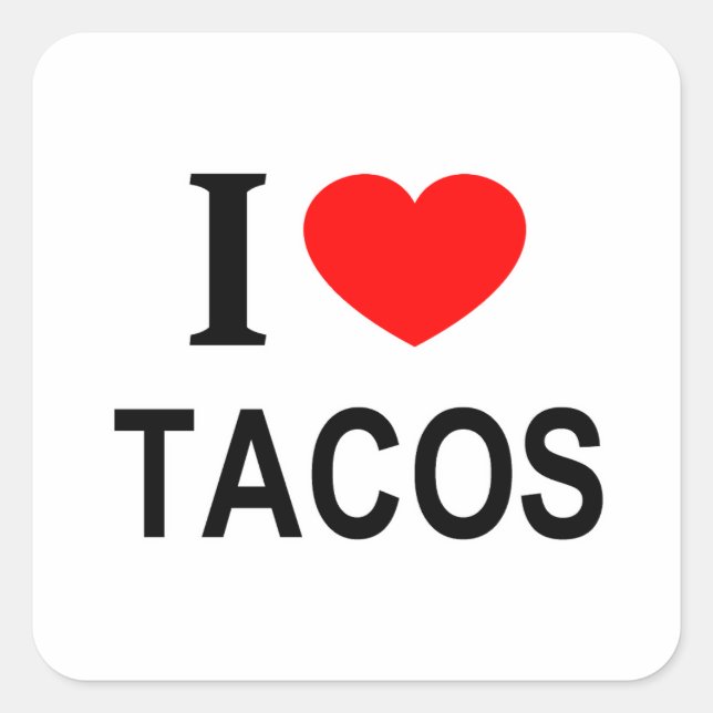 STICKER CARRÉ JE ❤️ TACOS J'AIME TACOS I COEUR TACOS (Devant)