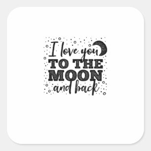Sticker Carré Je t'aime jusqu'à la lune et retour Minimaliste si