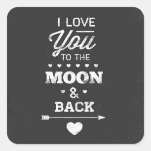 Sticker Carré Je T'Aime Sur La Lune Et De Retour