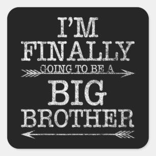 Sticker Carré Je vais enfin devenir un Big Brother