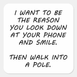 Sticker Carré Je Veux Être La Raison