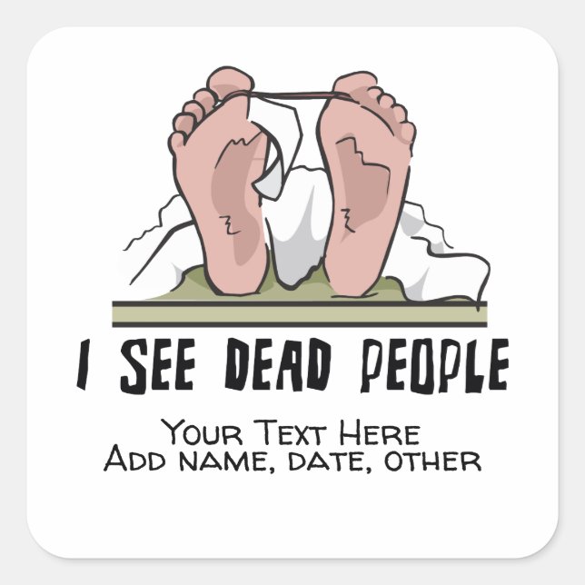 Sticker Carré Je Vois Des Personnes Mortes Personnalisées (Devant)