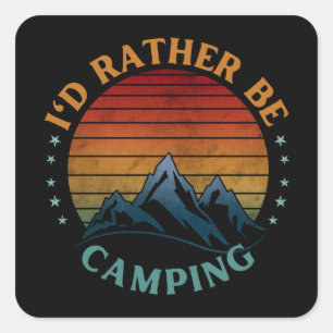 STICKER CARRÉ JE VOUDRAIS PLUTÔT CAMPER