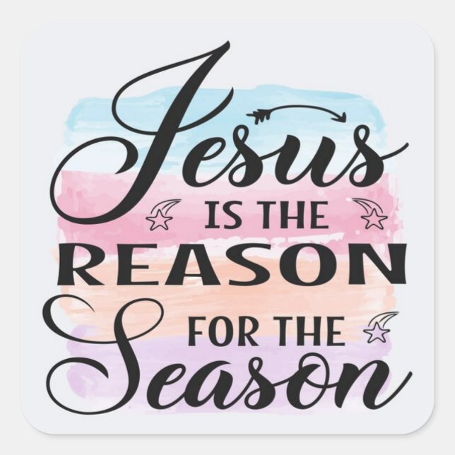 Sticker Carré Jésus Est La Raison De La Saison (Devant)