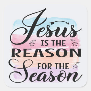 Sticker Carré Jésus Est La Raison De La Saison
