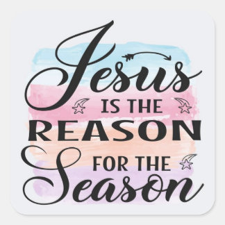 Sticker Carré Jésus Est La Raison De La Saison