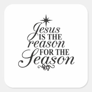 Sticker Carré Jésus Est La Raison De La Saison De Noël 