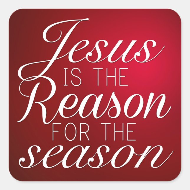 Sticker Carré Jésus Est La Raison De Noël (Devant)