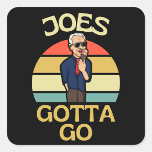 Sticker Carré Joes Gotta Go Joe Biden Out
