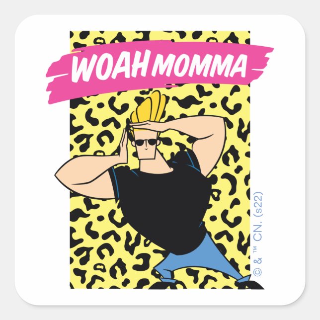 Sticker Carré Johnny Bravo - Woah Momma (Devant)