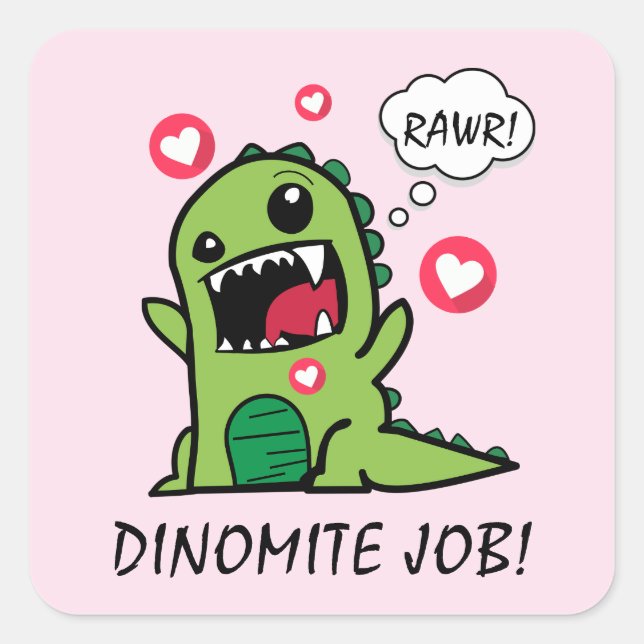Sticker Carré Jote Rose Dinosaur Dino Mite Job School (Devant)