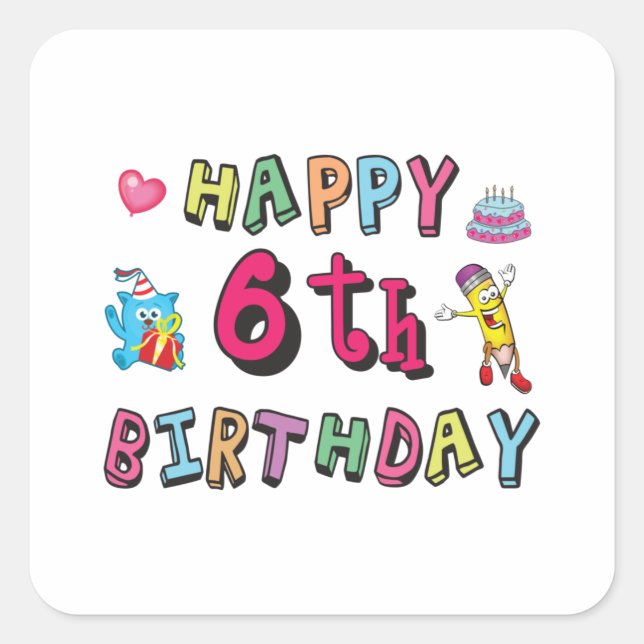 Sticker Carré Joyeux anniversaire 6 ans d'anniversaire (Devant)