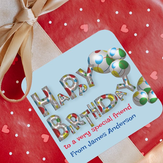 Sticker Carré Joyeux Anniversaire À Un Ami Très Spécial Typograp (Créateur téléchargé)