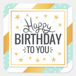 Sticker Carré Joyeux anniversaire à vous étoile or minty rayures