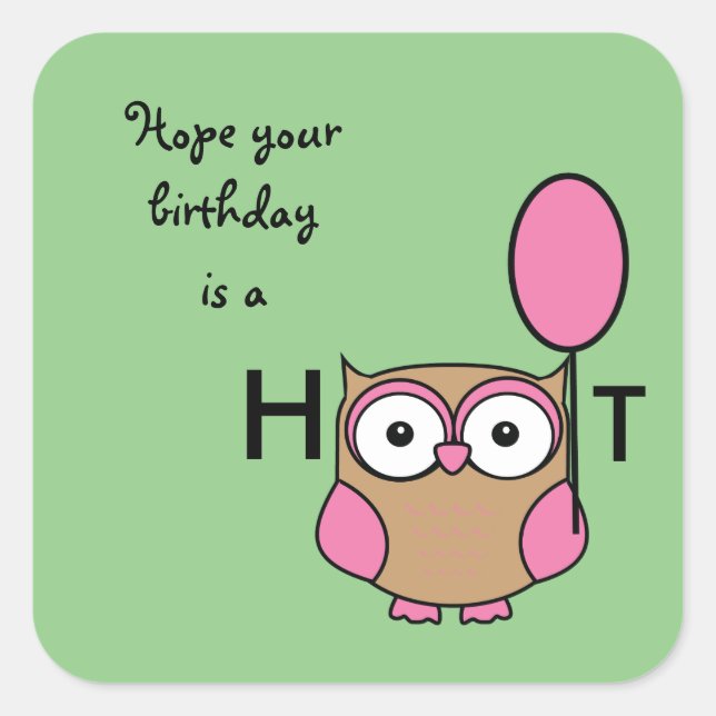 Sticker Carré Joyeux Anniversaire Chouette Hoot Pink et Tan (Devant)