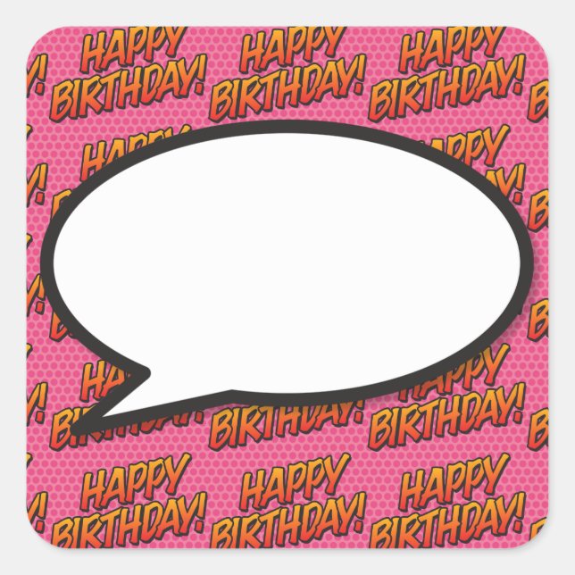 Sticker Carré Joyeux Anniversaire Discours Bubble Fun Retro Comi (Devant)