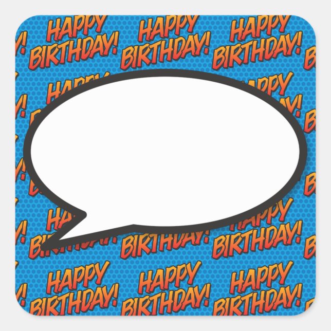 Sticker Carré Joyeux Anniversaire Discours Bubble Fun Retro Comi (Devant)