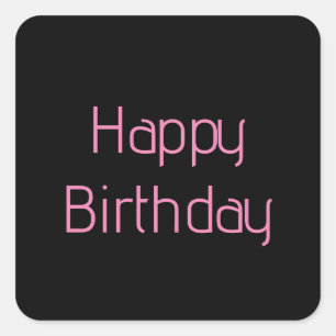Sticker Carré Joyeux Anniversaire rose noir Couleur personnalisé