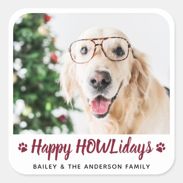 Sticker Carré Joyeux HOWLidays Amoureux des chiens Photo animal  (Devant)