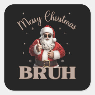 Sticker Carré Joyeux Noël BRUH Drôle design