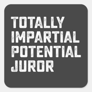 Sticker Carré Juriste Potentiel Totalement Impartial