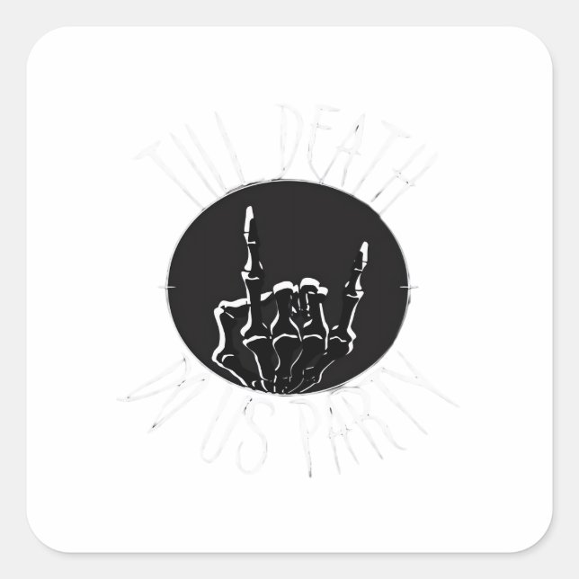 Sticker Carré Jusqu'à la mort Fêtons-nous classique (Devant)