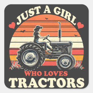 Sticker Carré Juste fille qui aime Tracteurs Tractor Lover Vinta