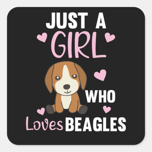 Sticker Carré Juste une fille qui aime Beagle Kawaii Beagle de c (Devant)