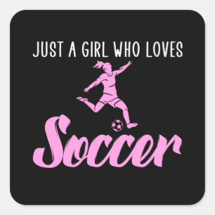Sticker Carré juste une fille qui aime le football