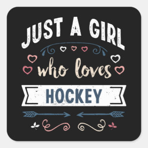 Sticker Carré Juste une fille qui aime le hockey Dons amusants