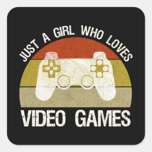 Sticker Carré Juste Une Fille Qui Aime Les Jeux Vidéo