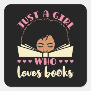 Sticker Carré Juste une fille qui aime les livres Africains-Amér