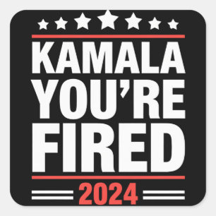 Sticker Carré Kamala Vous êtes Virée Kamala Harris 2024