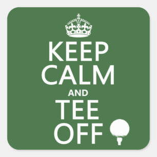 Sticker Carré Keep Calm and Tee Off - Golf presents, tous colors