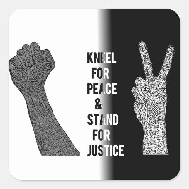 Sticker Carré Kneel for Peace and Stand for Justice (Devant)