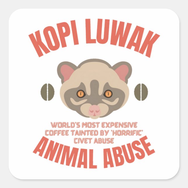 Sticker Carré Kopi Luwak Animal Abus - Luwak Coffee (Devant)