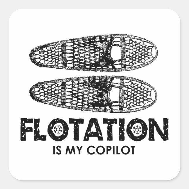 Sticker Carré La Flotte Est Mes Chaussures À Neige Copilot (Devant)