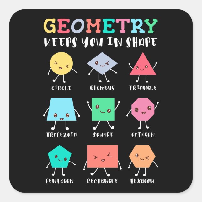 Sticker Carré La géométrie vous maintient en forme - Humour math (Devant)