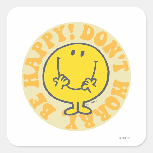 Sticker Carré La joyeuse devise de M. Happy (Devant)