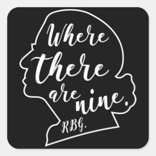 Sticker Carré La justice Ruth Bader Ginsburg, quand il y en a ne