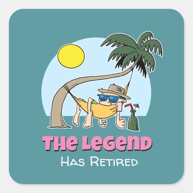 Sticker Carré La Légende A Retraité Drôle Chill Hammock Cartoon (Devant)