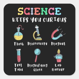 Sticker Carré La science vous garde curieux