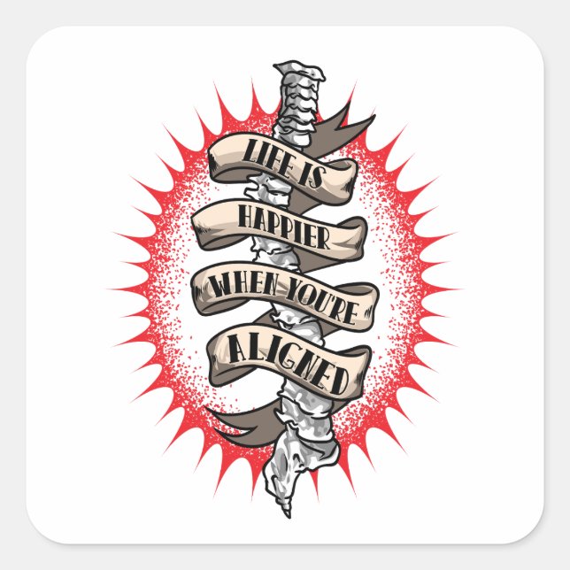 Sticker Carré La vie chiropraticienne est plus heureuse Quand vo (Devant)