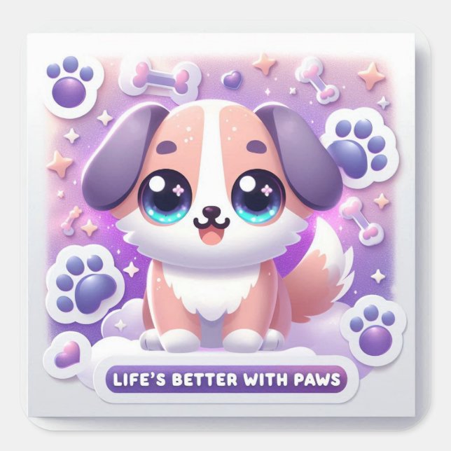 Sticker Carré La vie de chiot Kawaii est meilleure avec des patt (Devant)