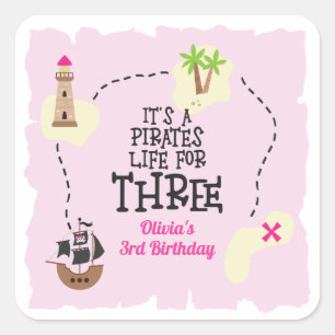 Sticker Carré La vie de pirate pour mon anniversaire rose TROIS