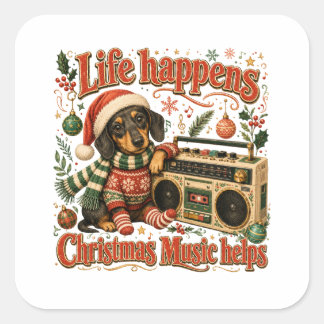 Sticker Carré La vie de teckel arrive Noël la musique aide