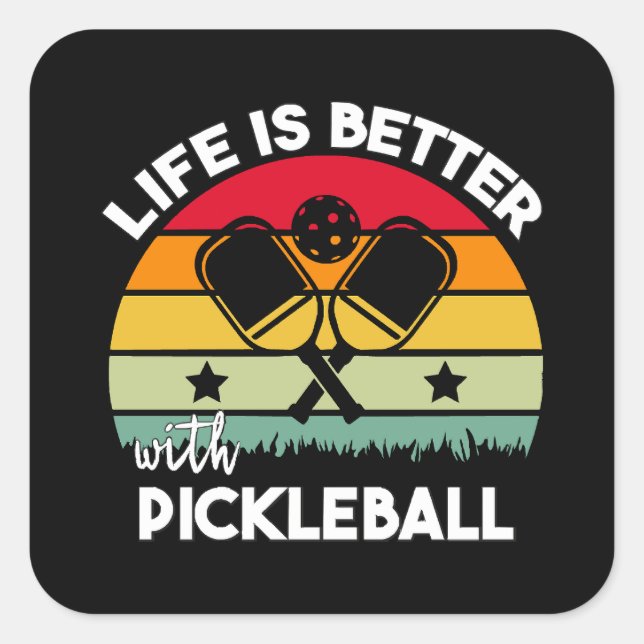 Sticker Carré La vie est meilleure avec Pickleball (Devant)