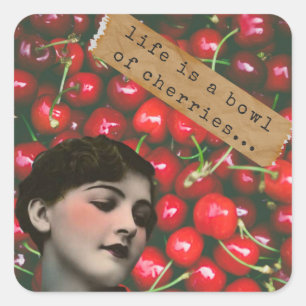 Sticker Carré La vie est un bol de cerises art modifié
