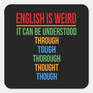 Sticker Carré L'Anglais Est Étrange Langue Enseignant Grammaire 